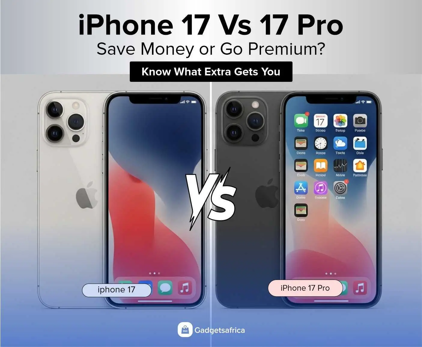 Apple iPhone 17 vs iPhone 17 Pro: Key Differences